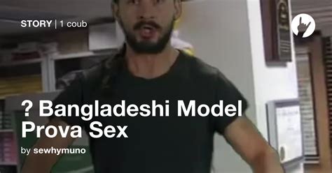 🎮 Bangladeshi Model Prova Sex Coub