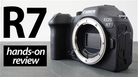 Canon Eos R7 Review Hands On First Looks Youtube