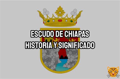 ¿cuál Es El Logo De Chiapas Y Qué Significa Ayuda Chiapas