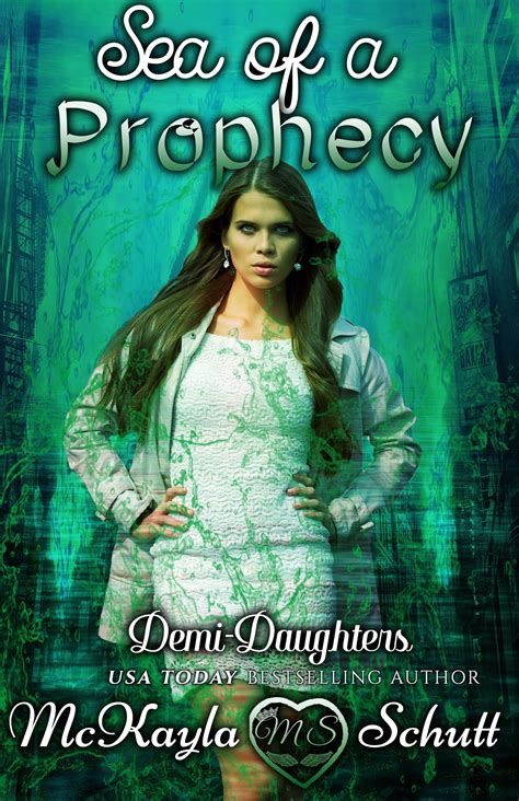 Sea of a Prophecy (Demi Daughters Book 3) by McKayla Schutt | Goodreads
