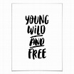 Poster Young wild and free | wall-art.it