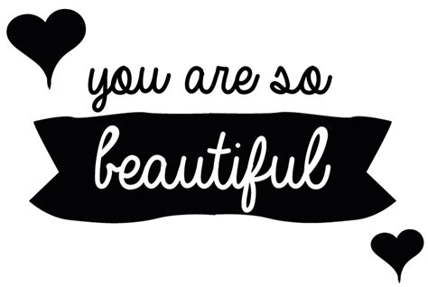 You Are So Beautiful Banner Popular Saying Decal Tenstickers