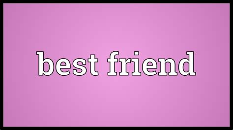 Best friend Meaning - YouTube
