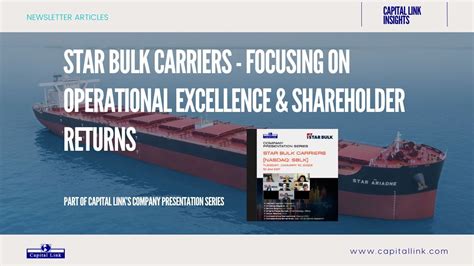 Star Bulk Carriers Focusing On Operational Excellence And Shareholder
