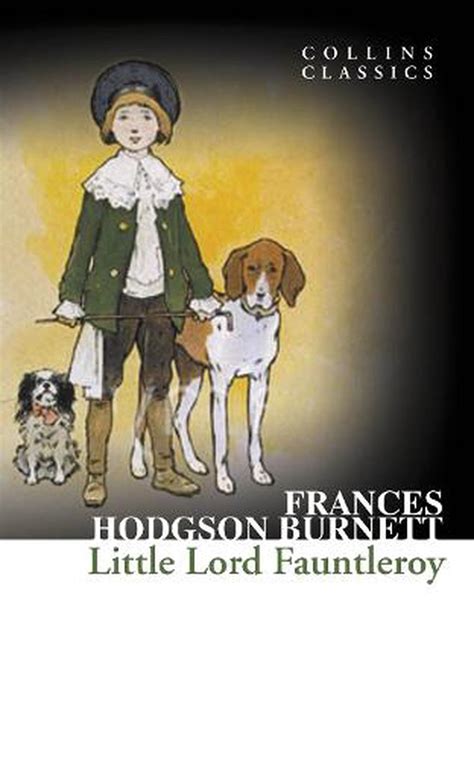 Little Lord Fauntleroy By Frances Hodgson Burnett Paperback