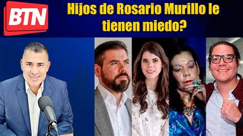 En Vivo Hijos De Rosario Murillo Le Tienen Miedo 24 De Noviembre