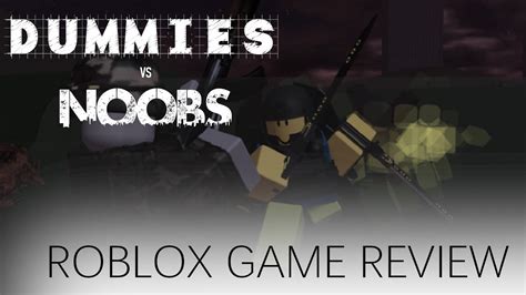 Dummies Vs Noobs Roblox Review Youtube