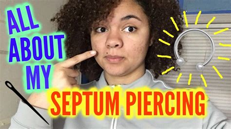 All About My Septum Piercing Youtube