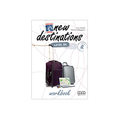 New Destinations American B2 A Wb Agora Education