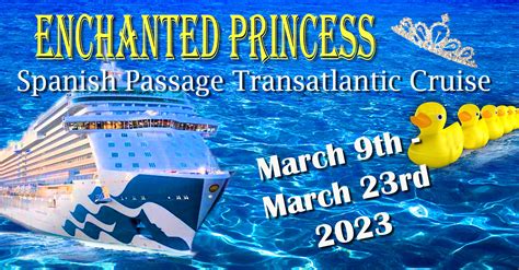 Enchanted Princess March 9th To 23rd