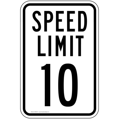 Speed Limit 10 Sign Speed 10