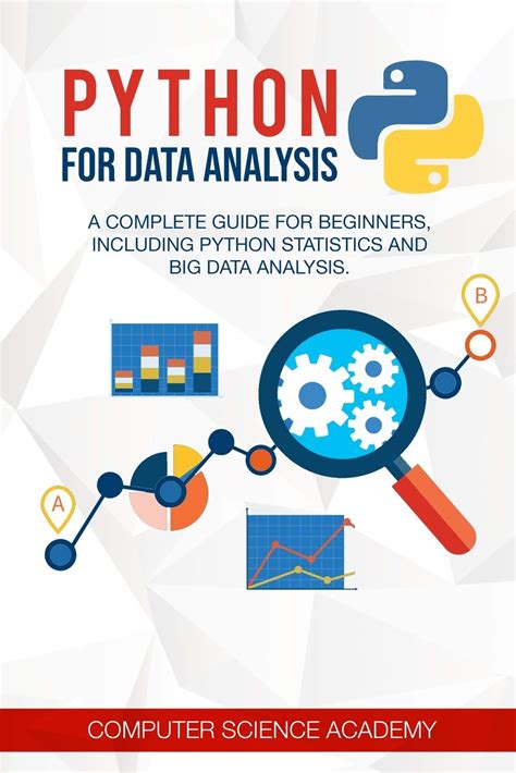 Buy Python For Data Analysis A Complete Guide For Beginners Including