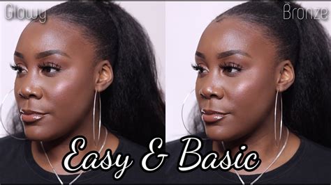 My Easy Go To Basic Makeup Routine Bronze And Glowy Beginner Friendly