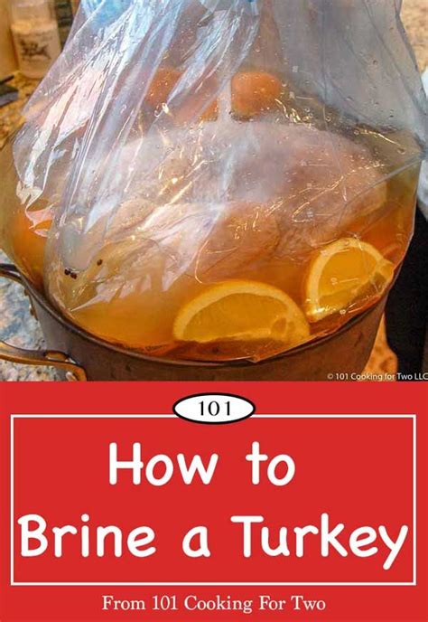 how to brine a turkey from 101 cooking for two recipe turkey brine recipes cooking easy