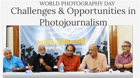 Challenges And Opportunities In Photojournalism Youtube