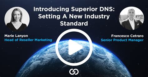 Introducing Superior DNS Setting A New Industry Standard