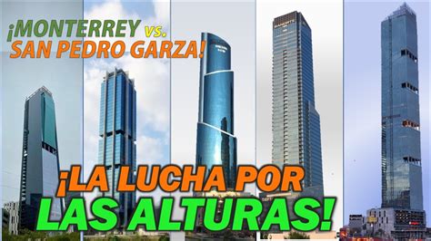 ¡la lucha por los rascacielos más altos de monterrey y de latinoamérica youtube