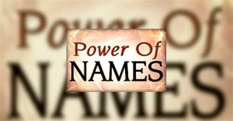The Power Of A Name