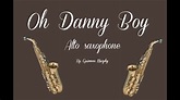 Oh Danny Boy (Alto sax) - YouTube