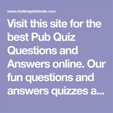 Visit This Site For The Best Pub Quiz Questions And Answers Online Our