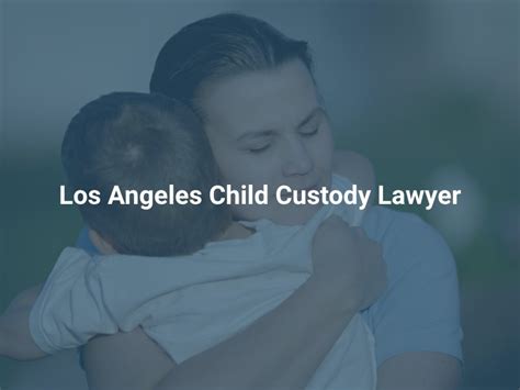 Los Angeles Child Custody Attorney Fernandez And Karney