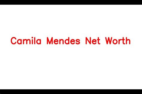 Camila Mendes Net Worth Details About Film Income Age Home Career Sarkariresult