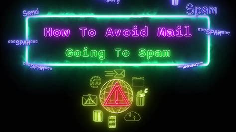How To Avoid Mail Going To Spam Neon Green Pink Fluorescent Text Animation Green Frame On Black