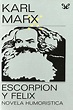 Escorpión y Félix de Karl Marx en PDF, MOBI y EPUB gratis | Ebookelo