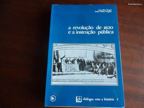 A Revolução De 1820 E A Instrução Pública à Venda Livros Lisboa