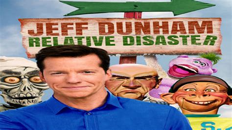 Jeff Dunham Relative Disaster 2017 موقع فشار