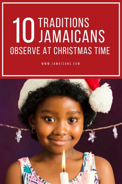 10 Traditions Jamaicans Observe At Christmas Time Jamaicans And Jamaica
