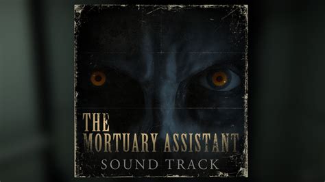 The Mortuary Assistant Soundtrack on Steam