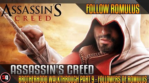Assassin S Creed Brotherhood Walkthrough Part 9 Followers Of Romulus