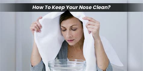 How To Clean Nose Daily Onlymyhealth