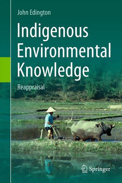 Indigenous Environmental Knowledge Reappraisal Nhbs Academic