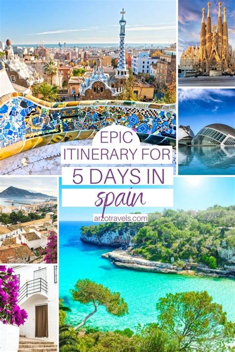 What To Do In 5 Days In Spain Itinerary Arzo Travels