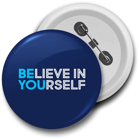 Believe In Yourself Badge Just Stickers Just Stickers