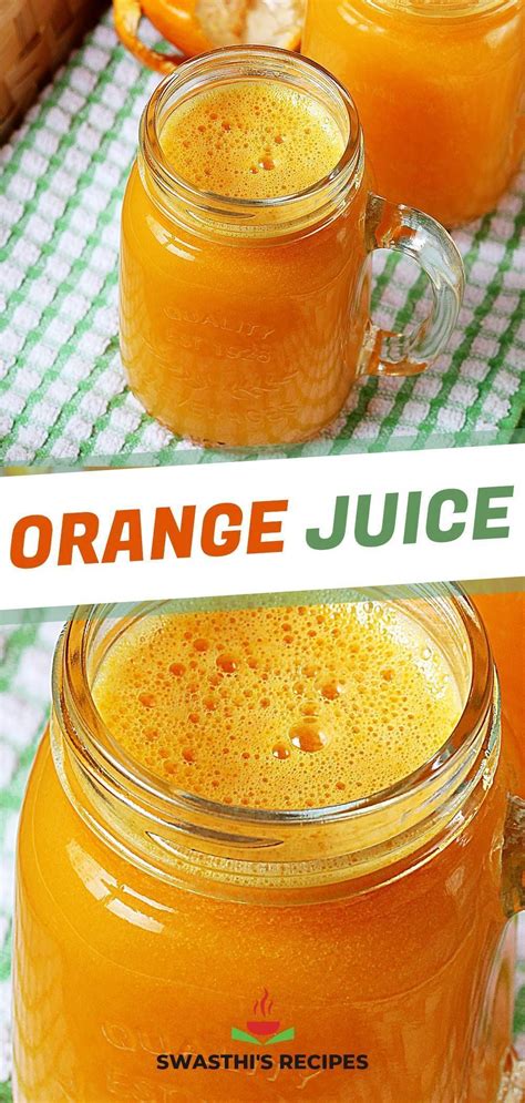 Orange Juice Recipe There Is Nothing Quite Refreshing Like A Glass Of