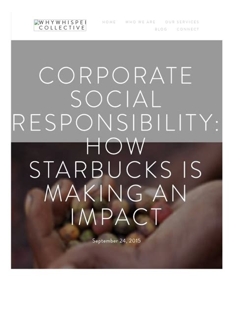 Corporate Social Responsibility How Starbucks Is Making An Impact