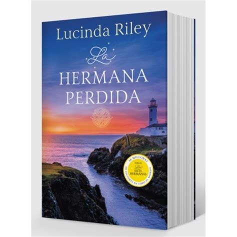 La Hermana Perdida Las Siete Hermanas 7 Lucinda Riley Sbs Librerias