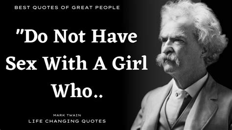 Best Mark Twain Quotes About Life Mark Twain Quotes About Truth Youtube