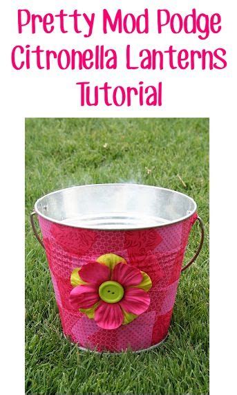Mod Podge Projects Citronella Lanterns Tutorial Fun Crafts To Do