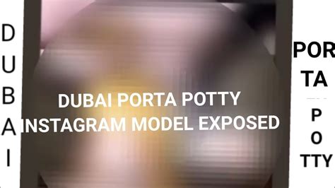 Dubai Porta Potty Instagram Model Exposed Dubai Porta Potty Video Youtube