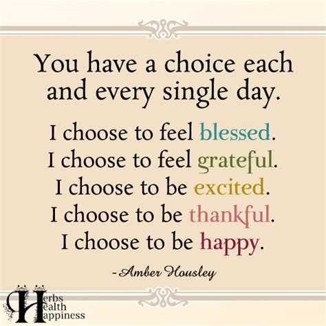 You Have A Choice Each And Every Single Day ø Eminently Quotable