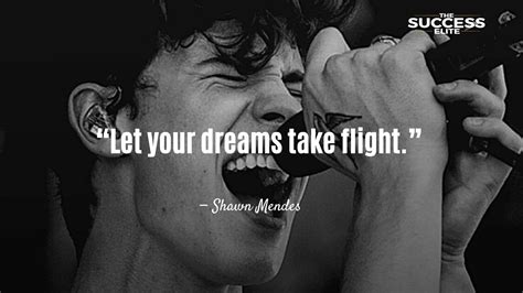 Top 40 Shawn Mendes Quotes To Seize Your Moment