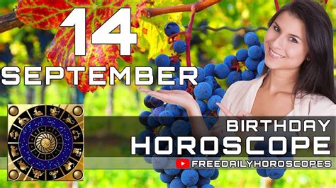 September 14 Birthday Horoscope Personality Youtube