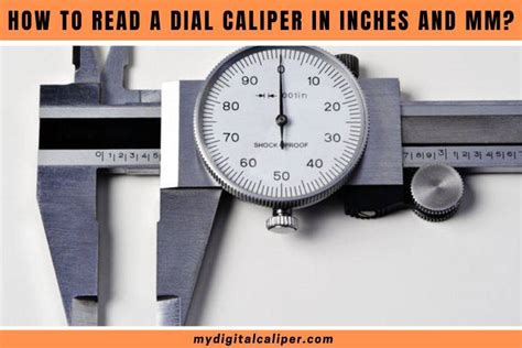 How To Read A Dial Caliper In Inches Mm Fractions In