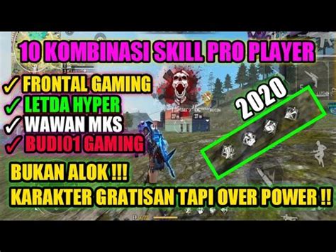 As of today, we have listed all the working and expired redemption codes for free fire below. 10 Kombinasi Skill Karakter Pro Player Free Fire Indonesia ...