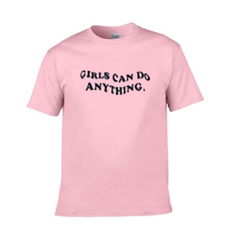 Girls Can Do Anything Tshirt Do Anything Cute Fashion Branded T