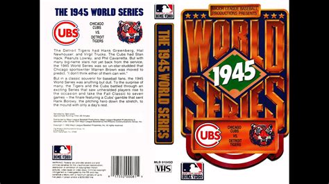 1945 World Series Chicago Cubs Vs Detroit Tigers Youtube